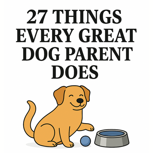 Ebook: The 27 Things Every Great Dog Parent Does